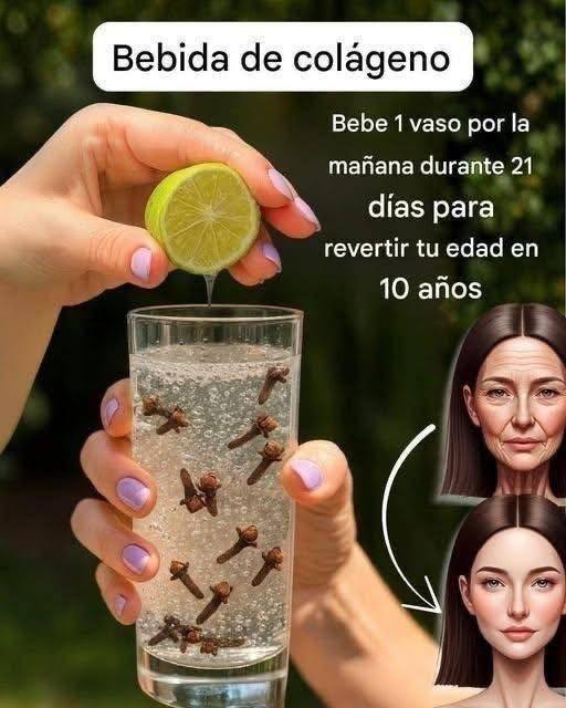 Bebida de colágeno con clavo y limón: piel radiante y sin arrugas. Para seguir recibiendo mis recetas, solo di algo … ¡Gracias!