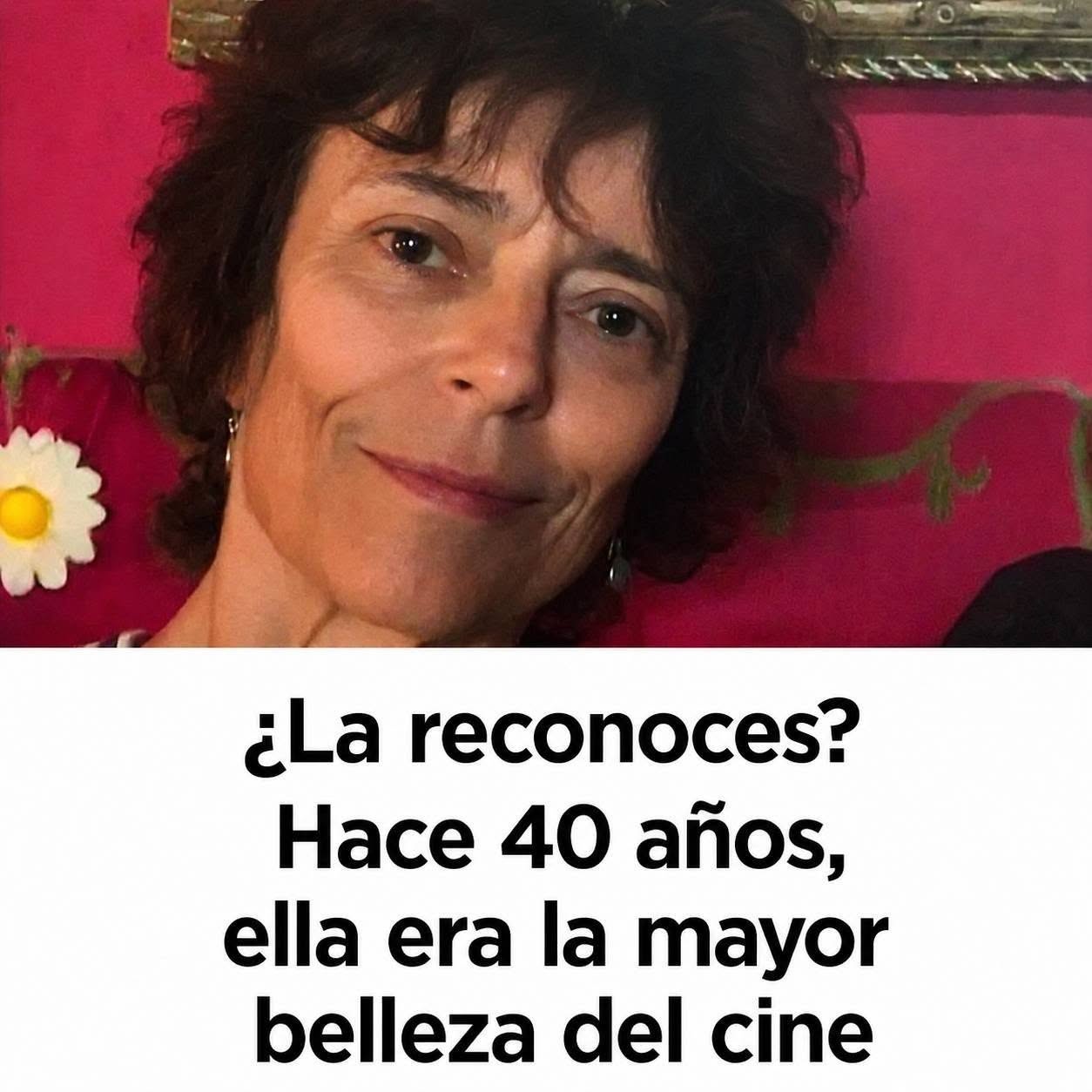 ¿Reconoces a esta mujer? Hace 40 años era considerada una de las mayores estrellas y bellezas del cine.