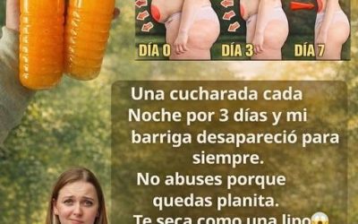 Una cucharada cada noche por 3 días y mi barriga desapareció para siempre