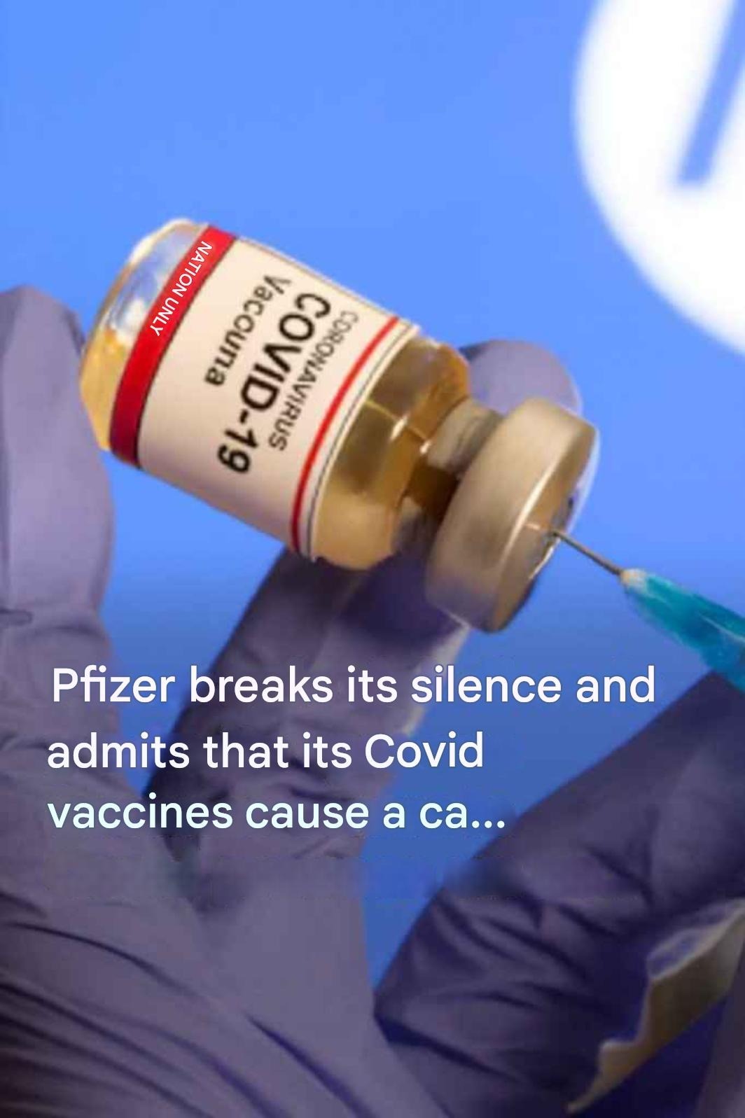 Pfizer admite que sus vacunas contra el COVID-19 causan ca…