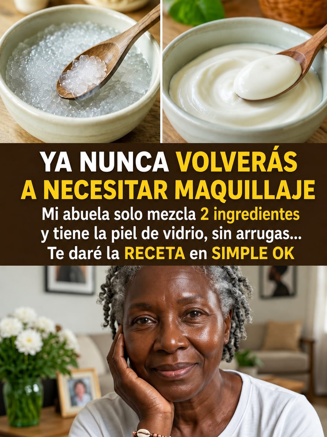 «¡Nunca más necesitarás maquillaje! Mi abuela mezcla 2 cosas y tiene…»